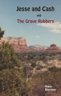 Jesse and Cash and The Grave Robbers